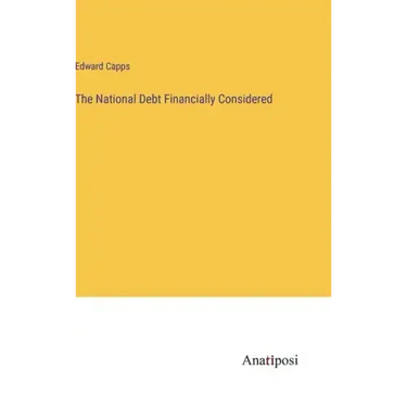 The National Debt Financially Considered