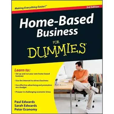 Home-Based Business for Dummies
