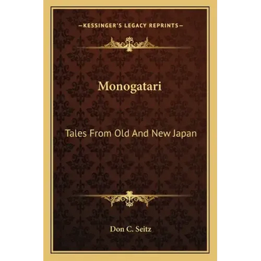 Monogatari: Tales from Old and New Japan