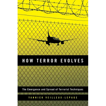 How Terror Evolves: The Emergence and Spread of Terrorist Techniques
