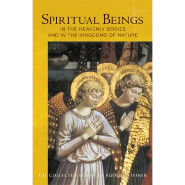 Spiritual Beings in the Heavenly Bodies and in the Kingdoms of Nature: (Cw 136)