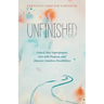 Unfinished: Unlock Your Superpowers, Live with Purpose, and Discover Limitless Possibilities