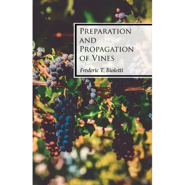 Preparation and Propagation of Vines
