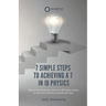 7 Simple Steps to Achieving a 7 in IB Physics (GradePod): How to maximise your marks in IB Physics exams in the most effective and efficient way