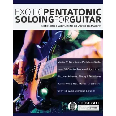 Exotic Pentatonic Soloing For Guitar