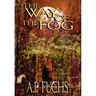 The Way of the Fog (The Ark of Light, Volume One)