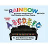 The Rainbow Method: A Colorful Introduction to Staff Reading and Piano Playing