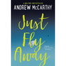Just Fly Away