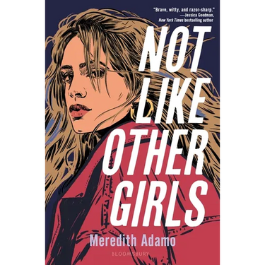 Not Like Other Girls