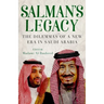 Salman's Legacy: The Dilemmas of a New Era in Saudi Arabia