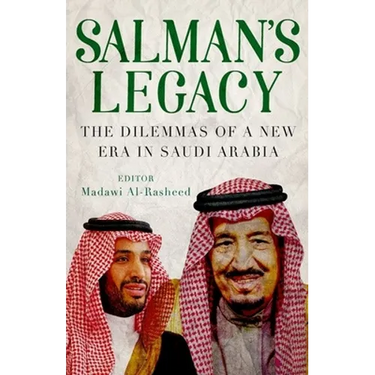 Salman's Legacy: The Dilemmas of a New Era in Saudi Arabia