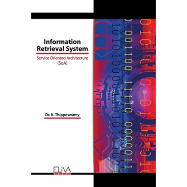 Information Retrieval System: Service Oriented Architecture (SoA)