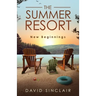 The Summer Resort: New Beginnings