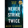 Never Strike Twice