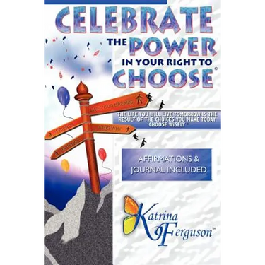 Celebrate The Power In Your Right To Choose