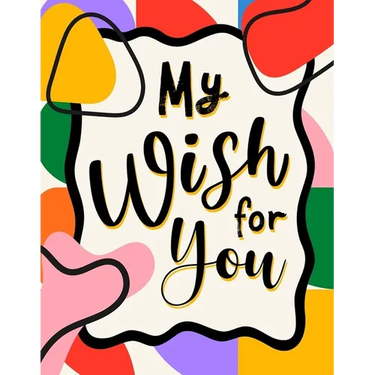 My Wish for You