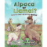 Alpaca or Llama!?: Time to clear up all this drama!