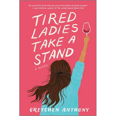 Tired Ladies Take a Stand