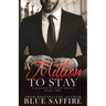A Million to Stay: A Million to Blow Series Book 2