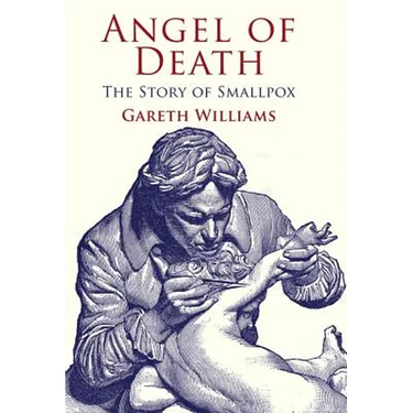 Angel of Death: The Story of Smallpox
