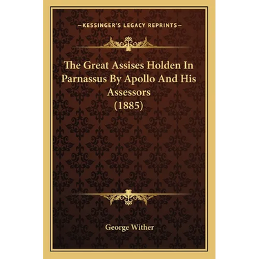 The Great Assises Holden In Parnassus By Apollo And His Assessors (1885)