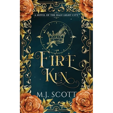 Fire Kin: A Novel of the Half-Light City