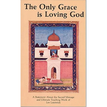 The Only Grace Is Loving God