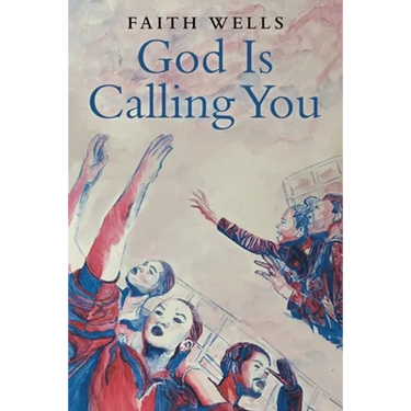 God Is Calling You: 31- Day Devotional to Help You Pursue God's Purpose for Your Life