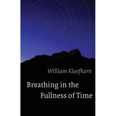Breathing in the Fullness of Time