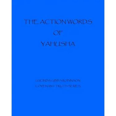 The Action Words of Yahushua