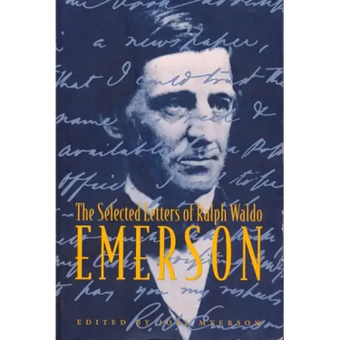The Selected Letters of Ralph Waldo Emerson