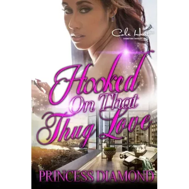 Hooked On That Thug Love