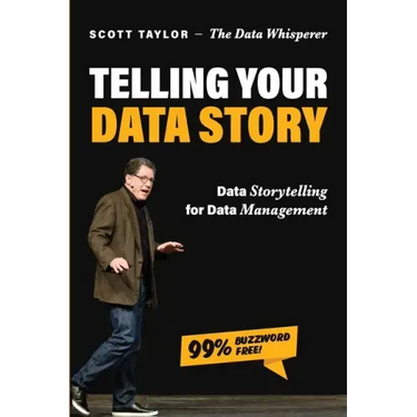 Telling Your Data Story: Data Storytelling for Data Management