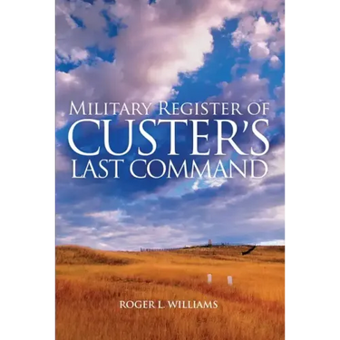 Military Register of Custer's Last Command