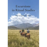 Excursions in Ritual Studies