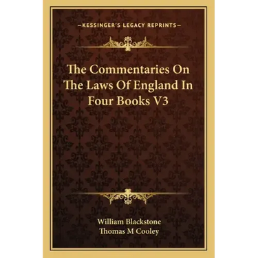 The Commentaries on the Laws of England in Four Books V3