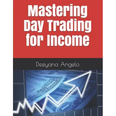 Mastering Day Trading for Income