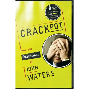 Crackpot: The Obsessions of