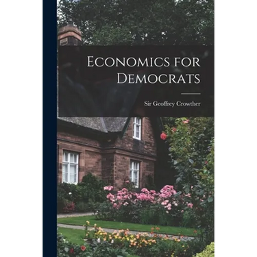Economics for Democrats