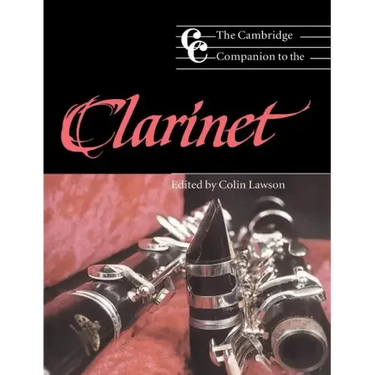 The Cambridge Companion to the Clarinet