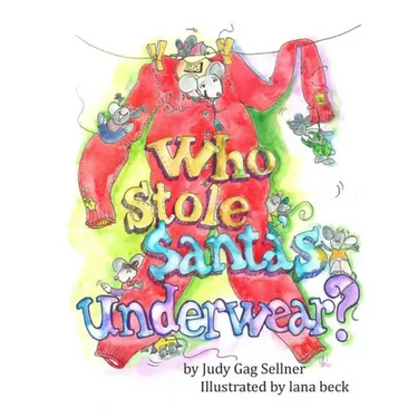 Who Stole Santa's Underwear?