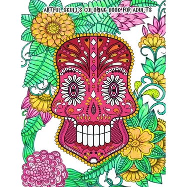 Artful Skulls Coloring Book for Adults: Beautiful Hand-Drawn Images for Stress Relief and Relaxation (Día de Los Muertos & Day of the Dead)