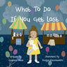 What To Do If You Get Lost