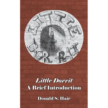 Little Dorrit: A Brief Introduction
