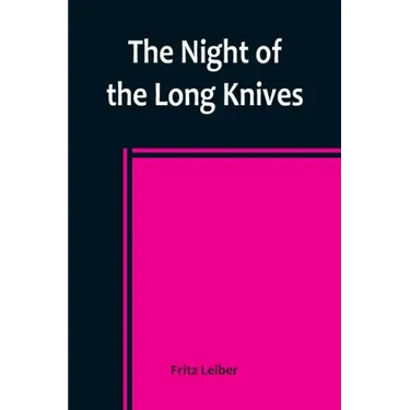 The Night of the Long Knives