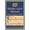 Middle-Earth Minstrel: Essays on Music in Tolkien