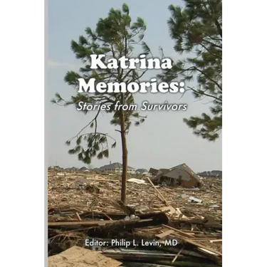 Katrina Memories: Stories From Survivors