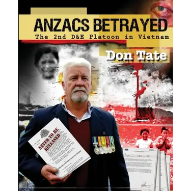 Anzacs Betrayed: The Story of the 2nd D&E Platoon