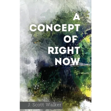 A Concept of Right Now