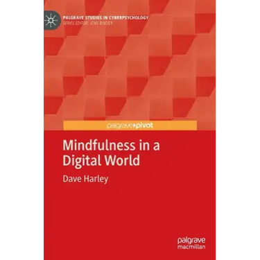 Mindfulness in a Digital World